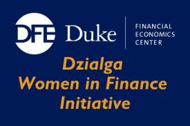 Duke Financial Economics Center Logo Dzialga Women in Finance Initiative